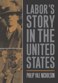 Paperback Labor's Story in the United States Book
