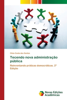 Paperback Tecendo nova administração pública [Portuguese] Book