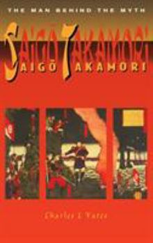 Hardcover Saigo Takamori - The Man Behind the Myth Book