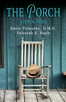 Paperback The Porch: A Dental Fable Book