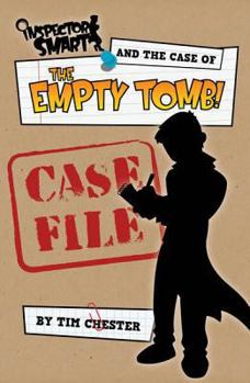 Inspector Smart and the Case of the Empty Tomb: Case File - Book  of the Inspector Smart