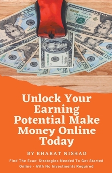 Paperback Unlock Your Earning Potential Make Money Online Today Book