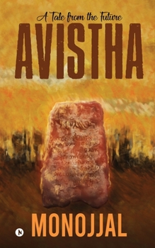 Paperback Avistha: A Tale from the Future Book