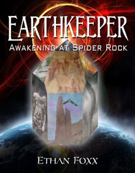 Paperback Earthkeeper: Awakening at Spider Rock Book