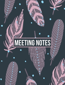 Meeting Notes: Detailed meeting notes journal for recording meeting minutes with detailed sections to keep track of attendees and action items. Cover(17)