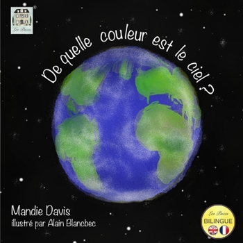 Paperback De quelle couleur est le ciel?: What colour is the sky? [French] Book