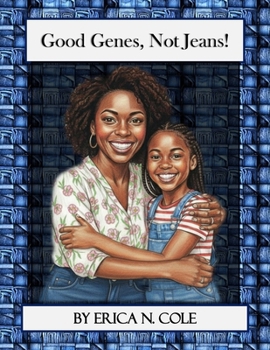 Paperback Good Genes, Not Jeans! Book