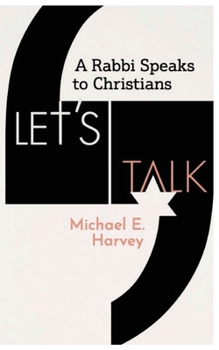 Paperback Let's Talk: A Rabbi Speaks to Christians Book
