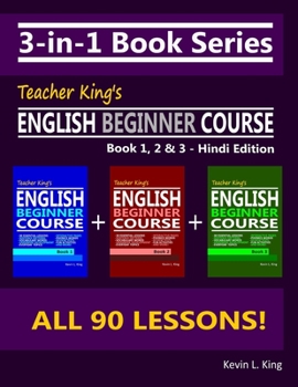 Paperback 3-in-1 Book Series: Teacher King's English Beginner Course Book 1, 2 & 3 - Hindi Edition Book