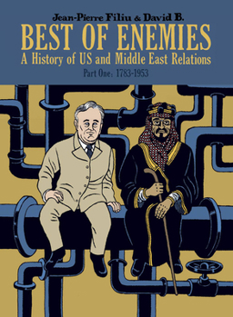 Hardcover Best of Enemies: A History of US and Middle East Relations, Part One: 1783-1953 Book