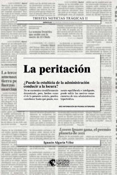 Paperback La peritacion: tristes noticias tragicas II [Spanish] Book