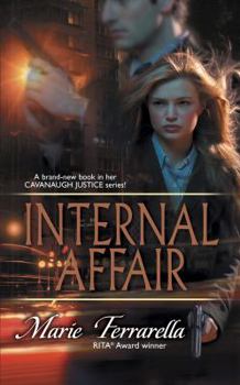 Internal Affair - Book #3 of the Cavanaugh Justice