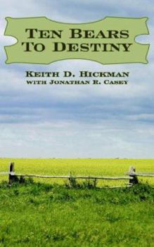 Paperback Ten Bears To Destiny Book