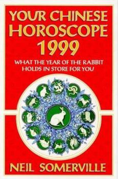 Paperback Your Chinese Horoscope: What the Year of the Rabbit Holds in Store for You Book