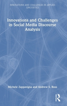 Hardcover Innovations and Challenges in Social Media Discourse Analysis Book