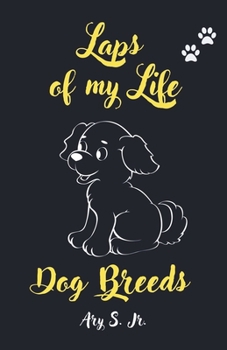 Paperback Laps of my Life Dog Breeds Book