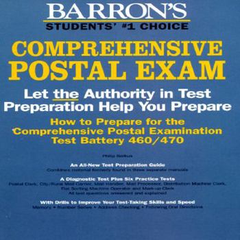 Paperback How to Prepare for the Comprehensive Postal Exam: Series Test Battery 460/470: For Eight Job Positions Book