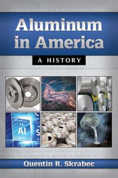 Paperback Aluminum in America: A History Book