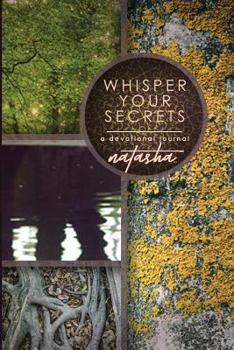 Paperback Whisper Your Secrets: A Devotional Journal Book