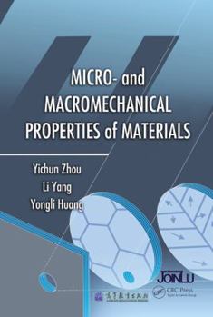 Hardcover Micro- And Macromechanical Properties of Materials Book