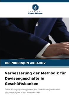 Paperback Verbesserung der Methodik für Devisengeschäfte in Geschäftsbanken [German] Book