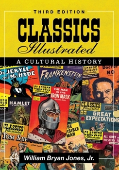 Paperback Classics Illustrated: A Cultural History, 3D Ed. Book