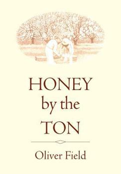 Paperback Honey by the Ton Book