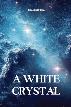 Paperback A White Crystal Book