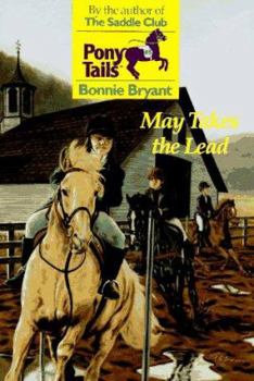 May Takes the Lead (Pony Tails, #5) - Book #5 of the Pony Tails