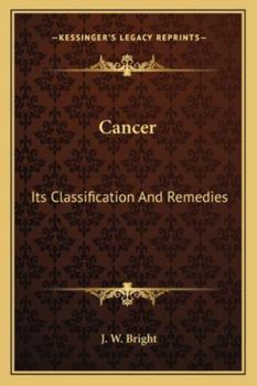 Paperback Cancer: Its Classification And Remedies Book