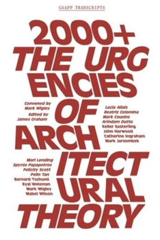 Paperback 2000+: The Urgencies of Architectural Theory Book
