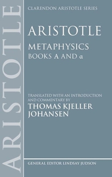 Paperback Aristotle: Metaphysics Alpha and Alpha Book