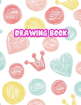 Paperback Drawing Book: Large Sketch Notebook for Drawing, Doodling or Sketching: 110 Pages, 8.5" x 11" Sketchbook ( Blank Paper Draw and Writ Book