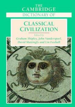 Hardcover The Cambridge Dictionary of Classical Civilization Book