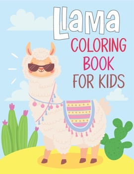 Paperback Llama Coloring Book For Kids: Wonderful Llama Coloring Book For Kids Book