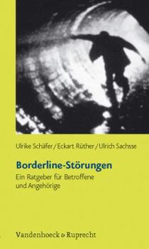 Paperback Borderline-Storungen: Ein Ratgeber fur Betroffene und Angehorige (German Edition) [German] Book