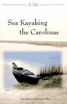 Paperback Sea Kayaking the Carolinas Book