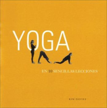 Paperback Yoga en 10 sencillas lecciones (Spanish Edition) [Spanish] Book