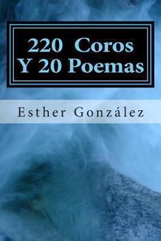 Paperback 200 Coros Y 20 Poemas: Alabanza y Adoracion a Dios [Spanish] Book