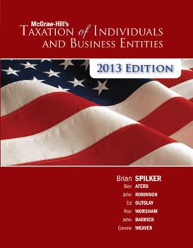 Hardcover McGraw-Hill's Taxation of Individuals and Business Entities, 2013 Edition Book