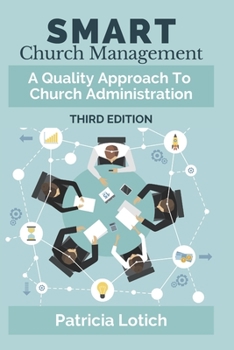 Paperback Smart Church Management: A Quality Approach to Church Administration Book