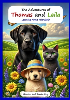 Paperback The Adventures of Thomas and Leila Learning About Friendship Book