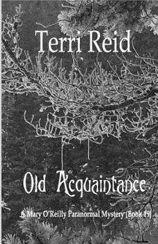 Old Acquaintance - Book #19 of the Mary O’Reilly