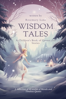 Paperback Wisdom Tales: A Children's Book of Quotes and Stories Book