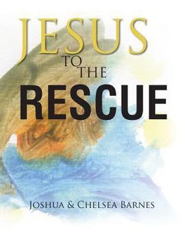 Paperback Jesus to the Rescue Book