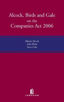 Paperback Alcock, Birds and Gale on the Companies ACT 2006 Book