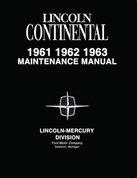 Perfect Paperback 1961 - 1963 Lincoln Continental Maintenance Manual By Detroit Iron Book