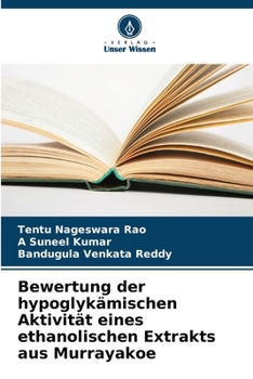 Paperback Bewertung der hypoglykämischen Aktivität eines ethanolischen Extrakts aus Murrayakoe [German] Book