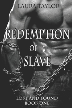 Redemption of a Slave - Book #1 of the Lost and Found