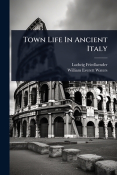 Paperback Town Life In Ancient Italy Book